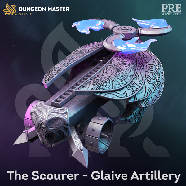 The Scourer - Glaive Artillery
